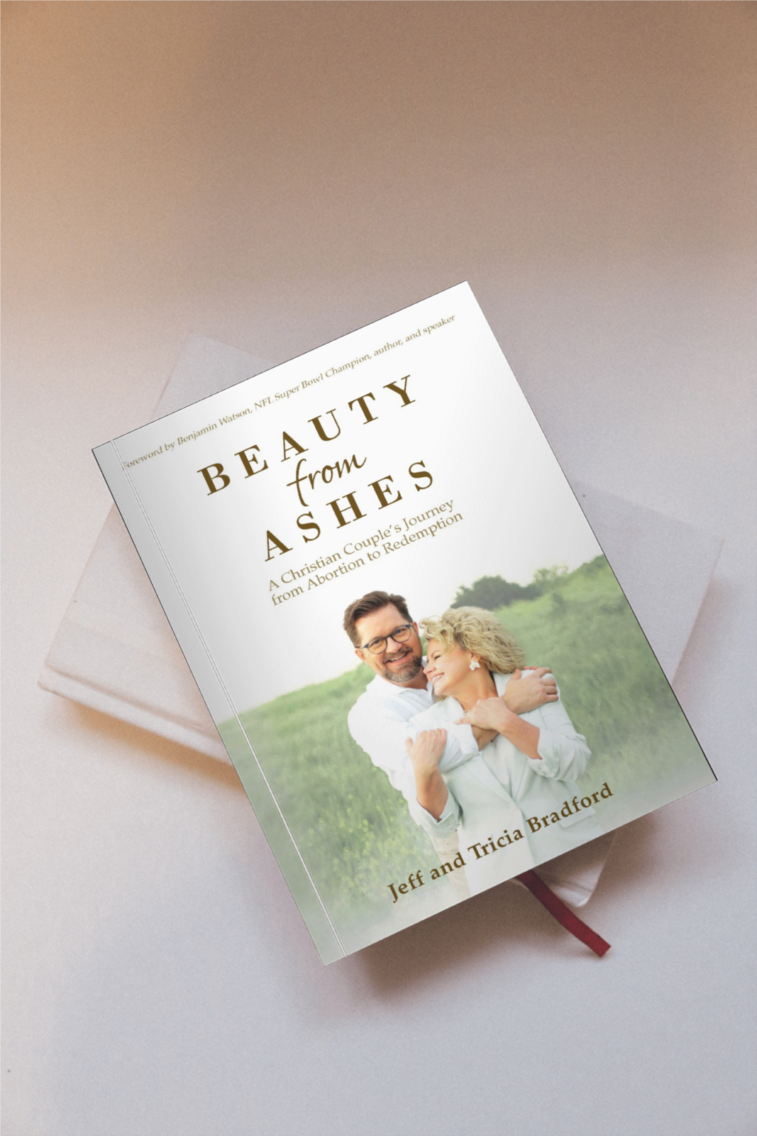 Beauty From Ashes Paperback Book