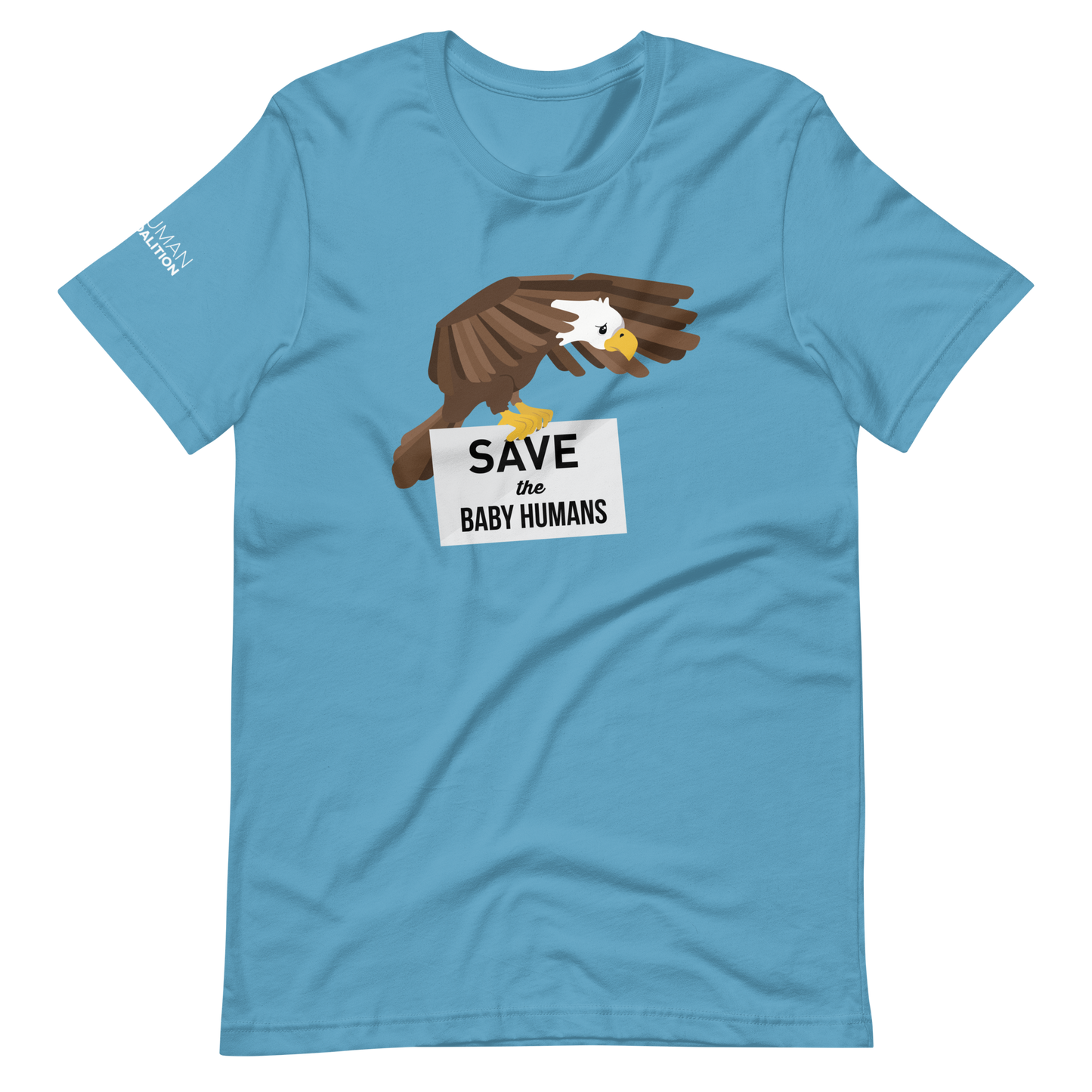 Save The Baby Humans Eagle T-Shirt